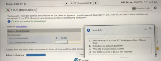 HW Score: 89.05 % , 8.01 of 9 pts 4 of 9 (9 complete) Score: 0.89 of 1 pt Question Help S8-5 (book/static) The Accounts Recei