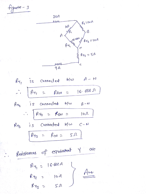 figure - 3 2on R2214 lan B 16.6661 Ry2 tlon Rya -su с mu 91 Ry, i Connected AN blo Ry RAN = 16: 666 Ria is connected blw B-N