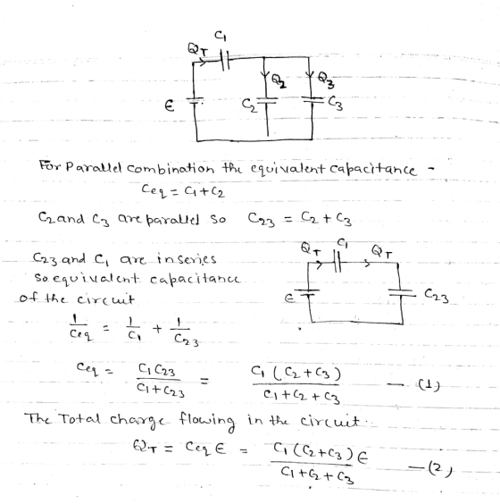 3 For Paratlel combination the eivalent capacttance - alcnt capacitance 3 Ci C2 2.3 The Total chargc flowing in thi circuit.