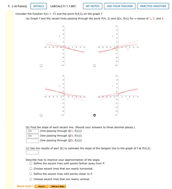 5. [-16 Points) DETAILS LARCALC11 1.1.007 MY NOTES ASK YOUR TEACHER PRACTICE ANOTHER Consider the function f(x) = Vx and the