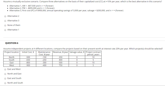 Assume a mutually exclusive scenario. Compare three alternatives on the basis of their capitalized cost (CC) at i=10% per yea
