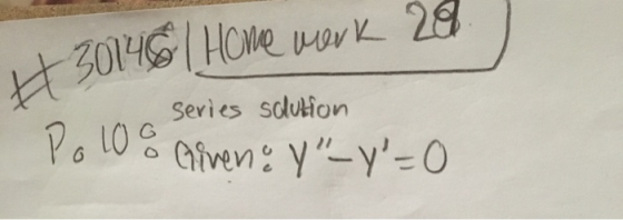 #30146 Home werk 20 series solution Polos Giveno y_y=0