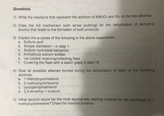Questions 1) Write the reactions that represent the addition of KMnO4 and Br2 to the two alkenes. 2) Draw the full mechanism