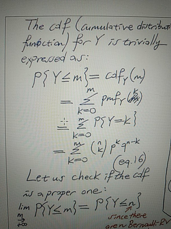 The caf (cumulative distributi finoction) for Y is trivially expressed as: P{ Y{m} = colfy (on) - per la **POV=K} (eq. 16) -