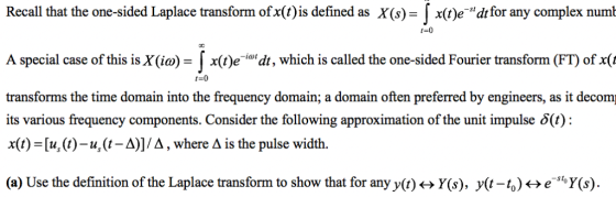 Recall that the one-sided Laplace transform of x(t)is defined as x(s)-J x()e atfor any complex numl 1-0 0C A special case of