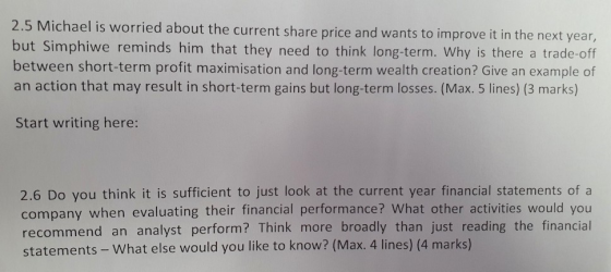2.5 Michael is worried about the current share price and wants to improve it in the next year, but Simphiwe reminds him that