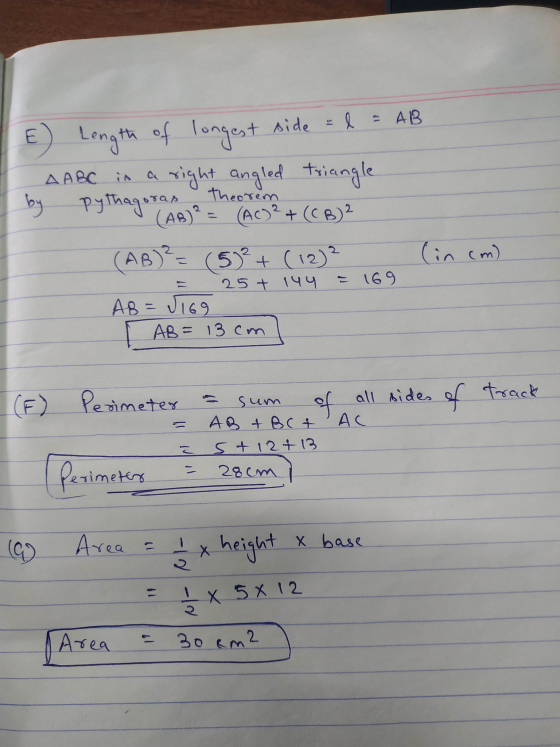 l A ABC E Longth of longest side : l = AB is a right angled triangle by Pythagoras Theorem (AB)2 = (AC)2 + (CB)2 (AB) = (5) +
