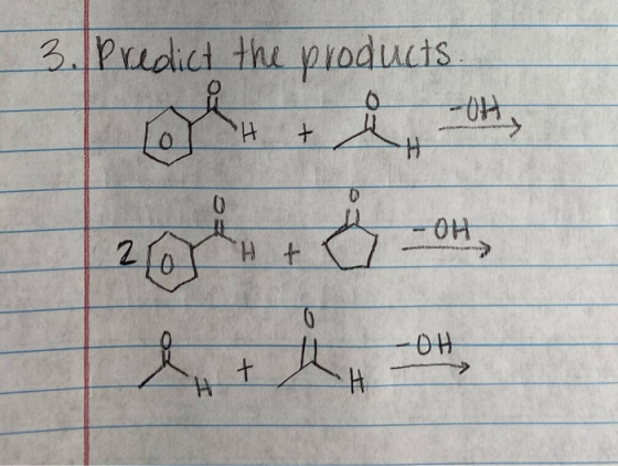 3. Predict the products ette -OH D 0 -OH 20 Ht A 0 OH + AH H H