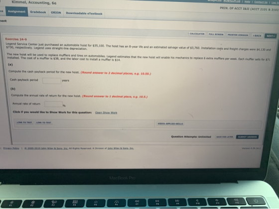 Kimmel, Accounting, 6e PRIN. OF ACCT ISIT (ACCT 2101 & 2102 Assignment Gradebook ORION Downloadable eTextbook CALCULATOR PULL