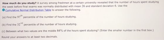 How much do you study? A survey among freshmen at a certain university revealed that the number of hours spent studying the w