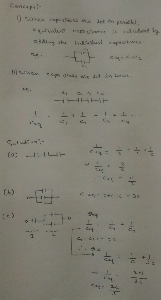 Concept:- t) 1ohen capa ctos re et en paralle #9 Solutt on ca4 4-丁 3 c) 2- C a c