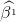 \widehat{\beta ^{_{1 }}}