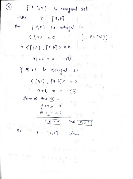 take Then {p.983 in orthogonal set - [ 4,5] { 1,03 is ortnogal so < Pory o ( 3 P=[1,2]) <[1,2], 19, 6] >=0 9t2b =0 0 ş qr3 is