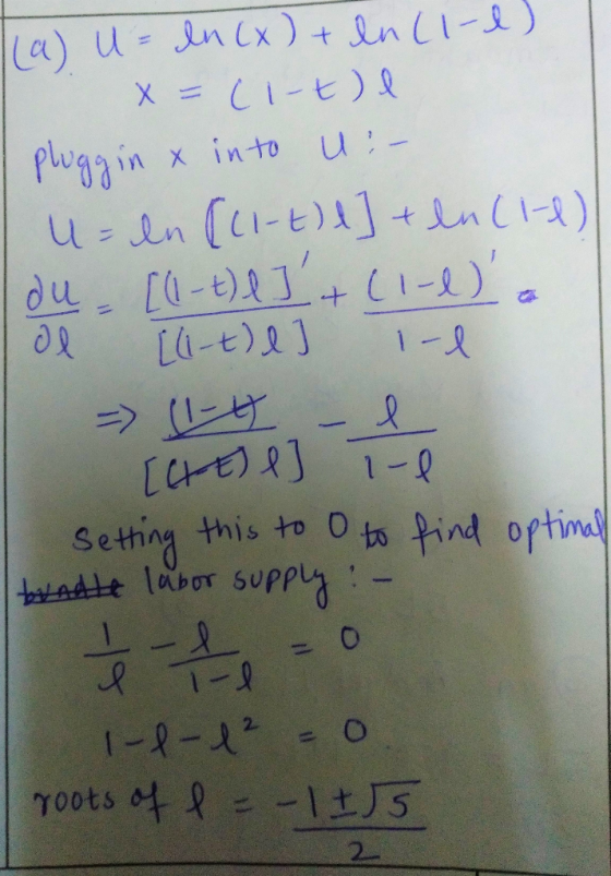 (a) u = ln (x) + ln (1-1) x=(1-tol I plugg in x into U :- Tu= ln [(1-2) 1] + ln (1-1) du - [(lt) l I+(1-l) a Ol [(lt) I ] -