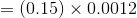 =(0.15)\times0.0012