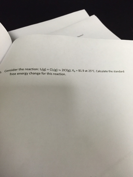 Consider the reaction: l_2(g) + Cl_2 (g) 2lCl(g);