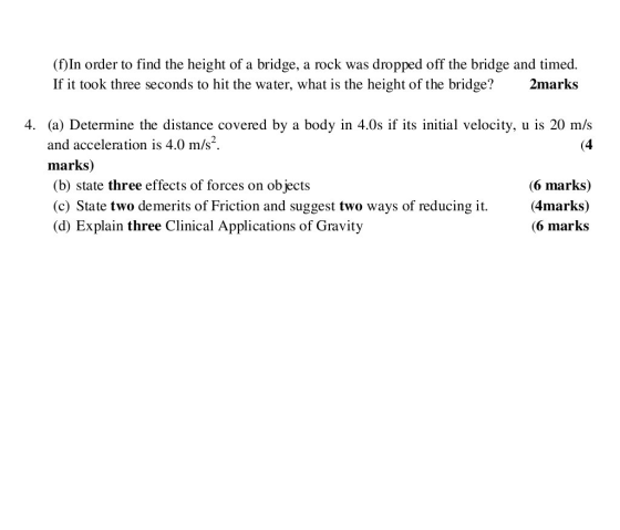 (f) In order to find the height of a bridge, a rock was dropped off the bridge and timed. If it took three seconds to hit the
