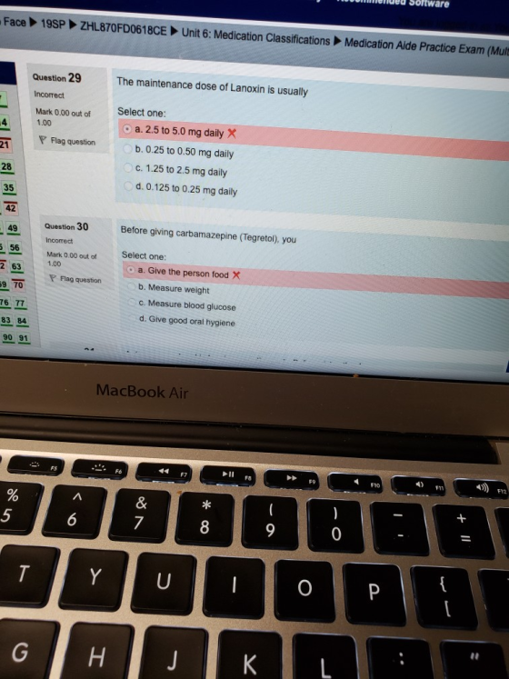 omieiued Soltware Face 19SP ZHL870FD0618CE Unit 6: Medicat tion Classifications Medication Aide Practice Exam (Muit Question