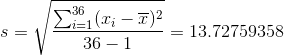 S = Σ2, (; - Τ)2 36 -1 13.72759358
