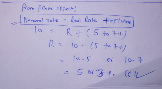 from fisher effect, Nommal rate - Real Rate tinfiction 10 = R + (5 to 7.s.) Ra 10- (5 to 7.1.) 2 10.5 or 1007 - 5 or 3 4. Cu