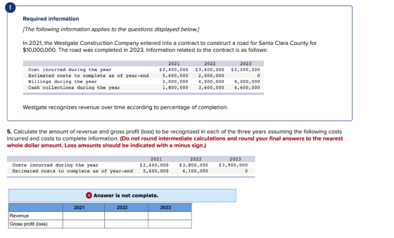 Required information (The following information applies to the questions displayed below.] In 2021, the Westgate Construction