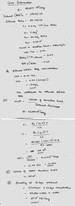 Given Information Q20,000 ml day Intwent (800) 29 mg ut twent BOD 20 mg lik Y bibim vas my BODS k. sday Ks. 60 ml, 600s K. 0.