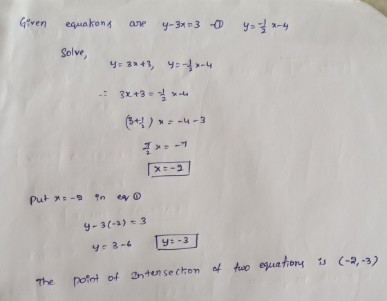 Giren equations are 4-3x=3 = h any Solve, 4= 3x+3, 4 =-124-4 - 3x+3 = x (341) * = -4-3 4x=an x=-9 put na-2 in ea y-3(^2) = 3