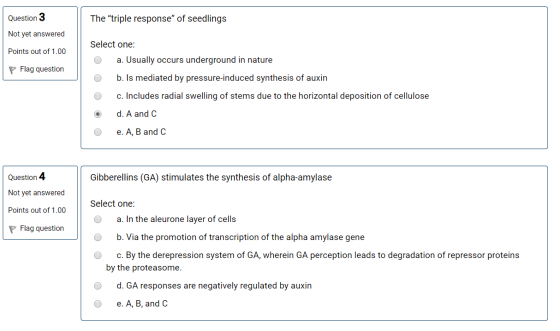 Question 3 The triple response of seedlings Not yet answered Points out of 1.00 Select one: O a. Usually occurs underground