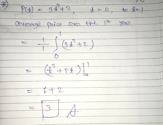 P(t) = 32+2 avenage price over t=o the 1st to t=1 year - (3 + ²+2) = 1 + 2