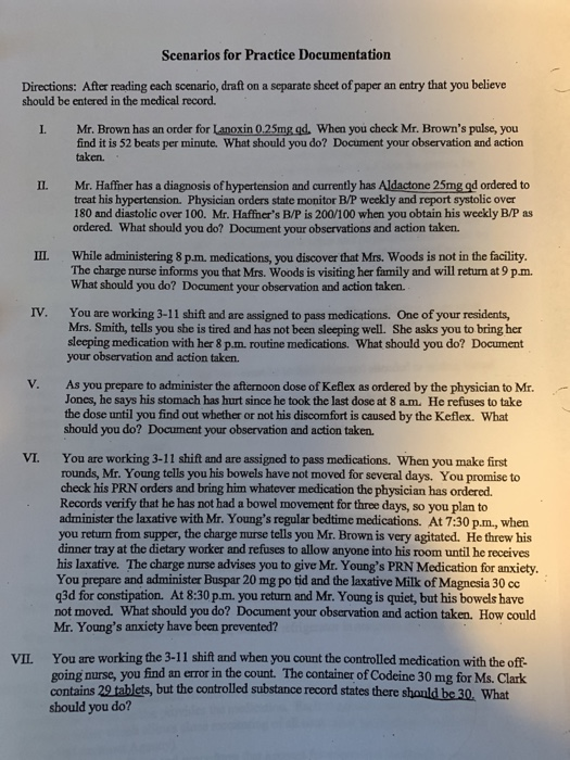 Scenarios for Practice Documentation Directions: After reading each scenario, draft on a separate sheet of paper an entry tha