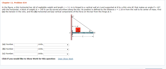 Chapter 12, Problem 034 In the figure, a thin horizontal bar AB of negligible weight and length L = 3.1 m is hinged to a vert