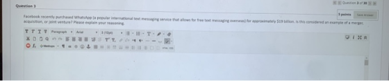 S on of 30 Question 5 points Facebook recently purchased WhatsApp (a popular international text messaging service that allows