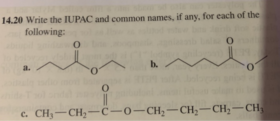 14.20 Write the IUPAC and common names, if any, for each of the following: De Do zobnom a. V ob. Vo chideT 701 onda blon o zu