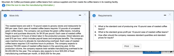 Mountain Air Coffee purchases green coffee beans from various suppliers and then roasts the coffee beans in its roasting faci