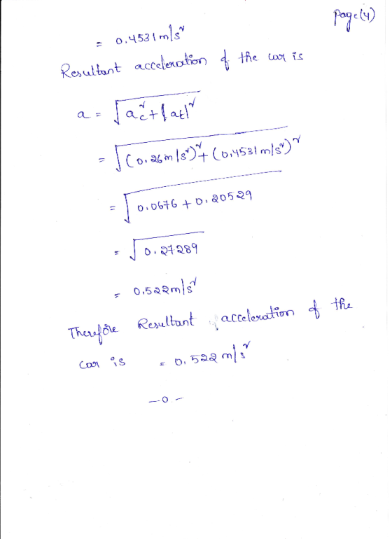 page (4) = 0.4534 mis Resultant acceleration of the car is a- Jačtfatto - sco.2 in 15)*(0,4531 /s) = 0.0646 +0.80529 50.2