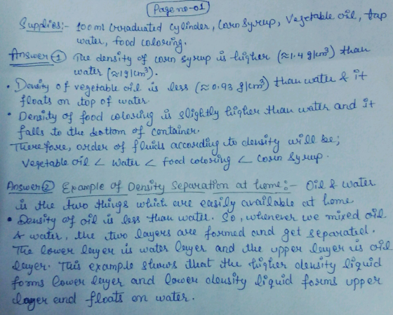 Page no-ol) 100 ml Craduated Cylinder, Cosen Byreup, Vegetable oil, tap water, food coloring. Answer & The density of corn sy
