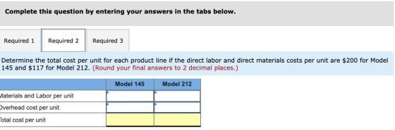 Complete this question by entering your answers in the tabs below. Required 1 Required 2 Required 3 Determine the total cost