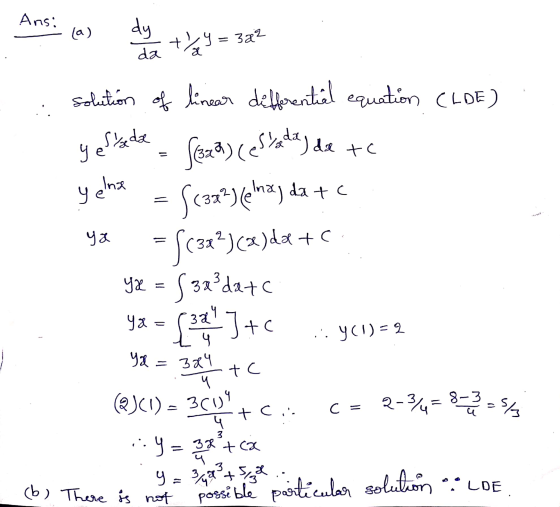 Ans: la) dy +],4 = 322 da X y essedze y solution of linear differential equation (LDE) {{322) (estada de te 5c3x^)(elhaj da +