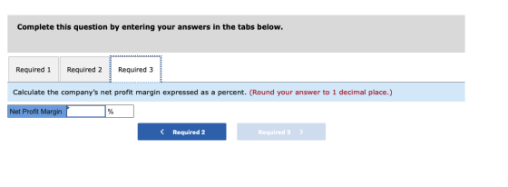 Complete this question by entering your answers in the tabs below. Required 1 Required 2 Required 3 Calculate the companys n