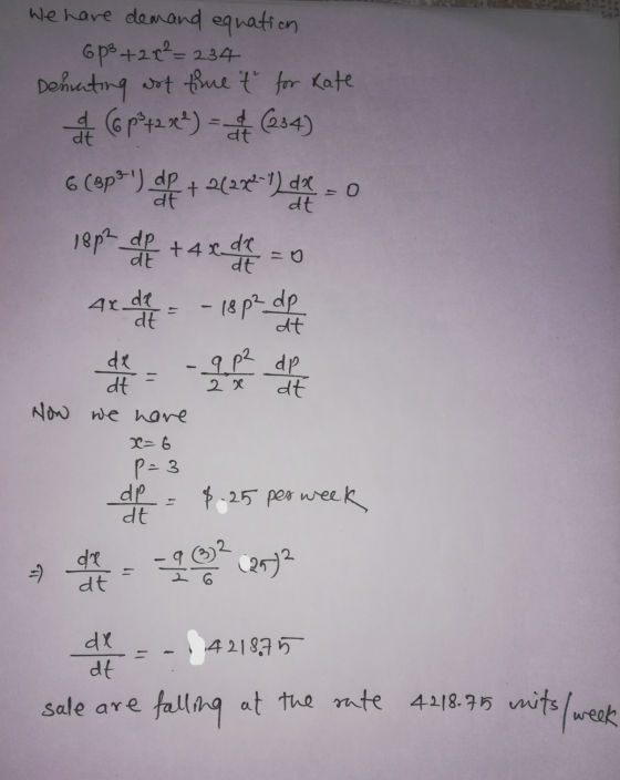 We have demand equation 603 + 2x² = 234 Denvating not true t for Kate a (6 p 42 x ²) = 2 (234) 6 Cops) df + 2(2x+1) de o 188