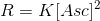 R = K [Asc]^2