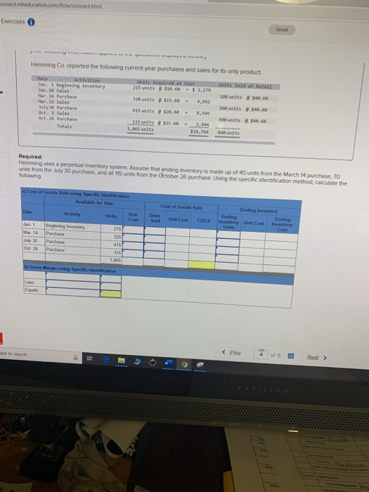 onnectmeducation.com/flow/connecthtml Exercises Hemming Co. reported the following current year purchases and sales for its o