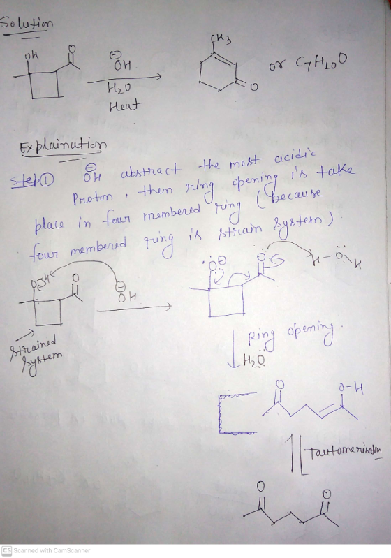 Solution (Hz oh 07 CyHLOO H₂O Heat Explaination step abstract the most acidic Proton then ring opening is take place in four