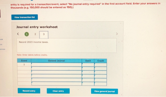 entry is required for a transaction/event, select No journal entry required in the first account field. Enter your answers