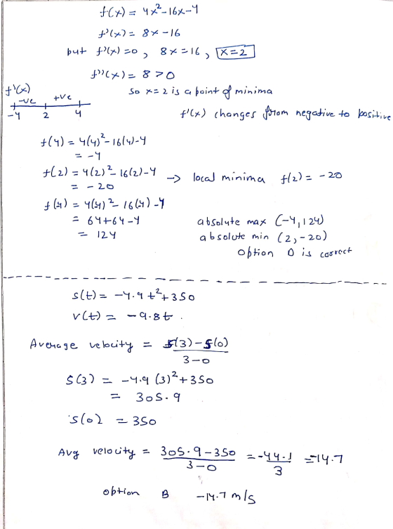 1+(x) f(x) = 4x2-164-4 f(x)=84-16 but f(x)=0, 8x=16, [8=2] f(x)=870 .,tve so x=2 is a point of minima 2 4 a f(x) changes f