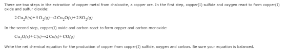 There are two steps in the extraction of copper me