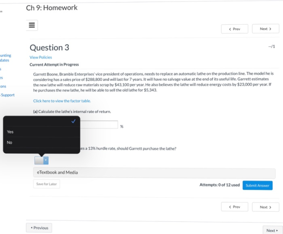 Ch 9: Homework < Prev Next > --/1 unting dates Question 3 View Policies Current Attempt in Progress Garrett Boone, Bramble En