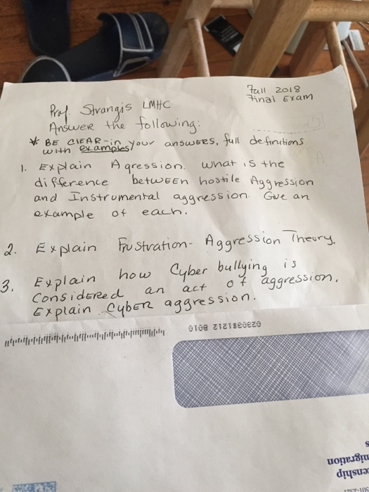 tal 2o18 . Plain qression wnat s the di ference betuweEn hostile Agg ression and Instrumental asgress ion. Gue an ocample of each 2. Ex plain Stration- Aggression Tneury, 3. Eyplain how Cyher bullying i Consideed an act of aggression Explain Cyben aggression. diysua