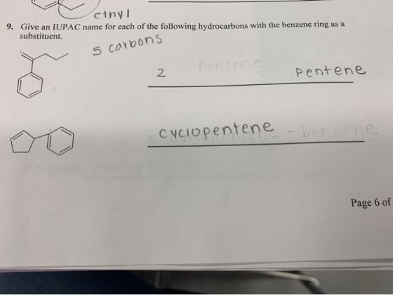 ethyl 9. Give an IUPAC name for each of the following hydrocarbons with the benzene ring as a substituent. 5 carbons pentene