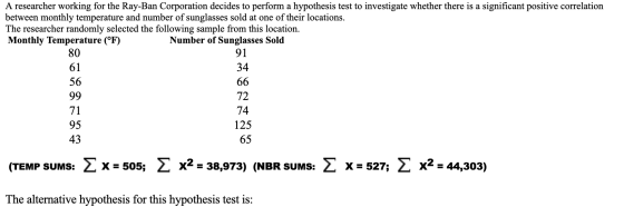 A researcher working for the Ray-Ban Corporation decides to perform a hypothesis test to investigate whether there is a signi
